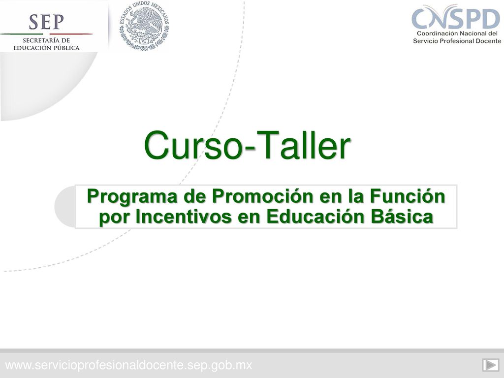 Programa de Promoción en la Función por Incentivos en Educación Básica