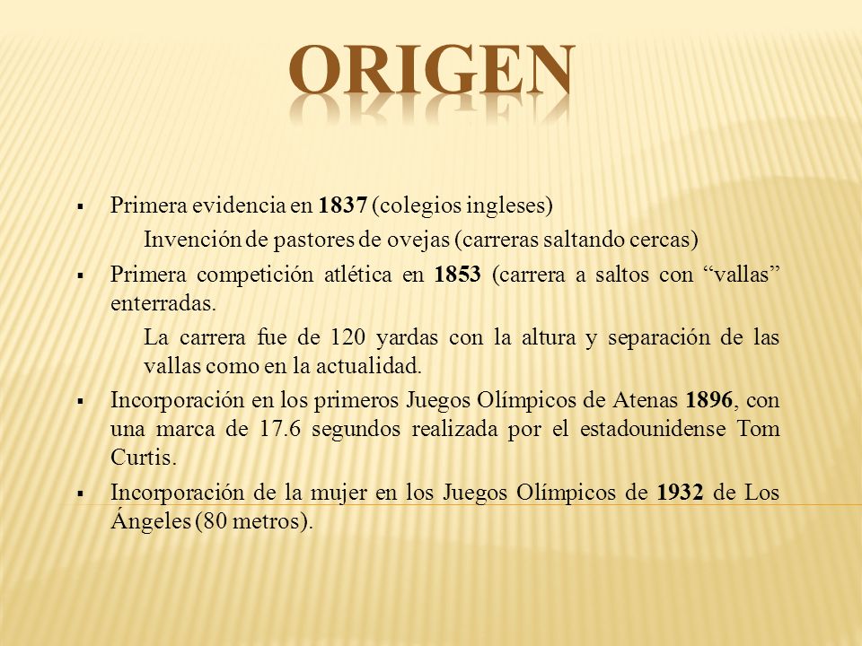 origen Primera evidencia en 1837 (colegios ingleses)