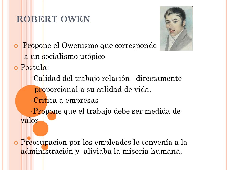 ROBERT OWEN Propone el Owenismo que corresponde