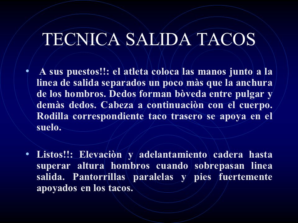 TECNICA SALIDA TACOS