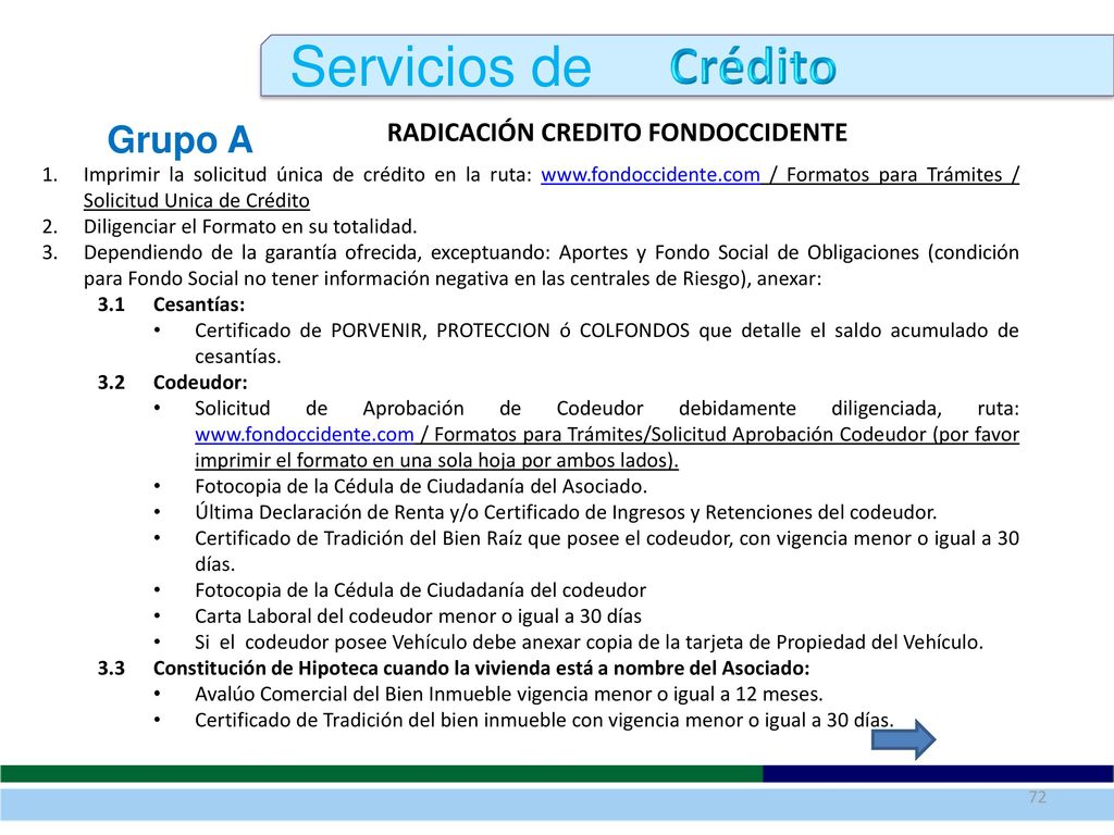 Servicios de Crédito Grupo A RADICACIÓN CREDITO FONDOCCIDENTE