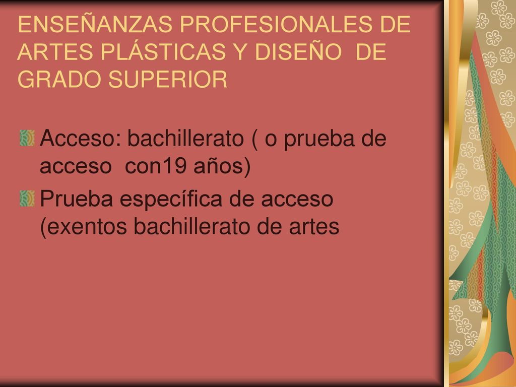 ENSEÑANZAS PROFESIONALES DE ARTES PLÁSTICAS Y DISEÑO DE GRADO SUPERIOR