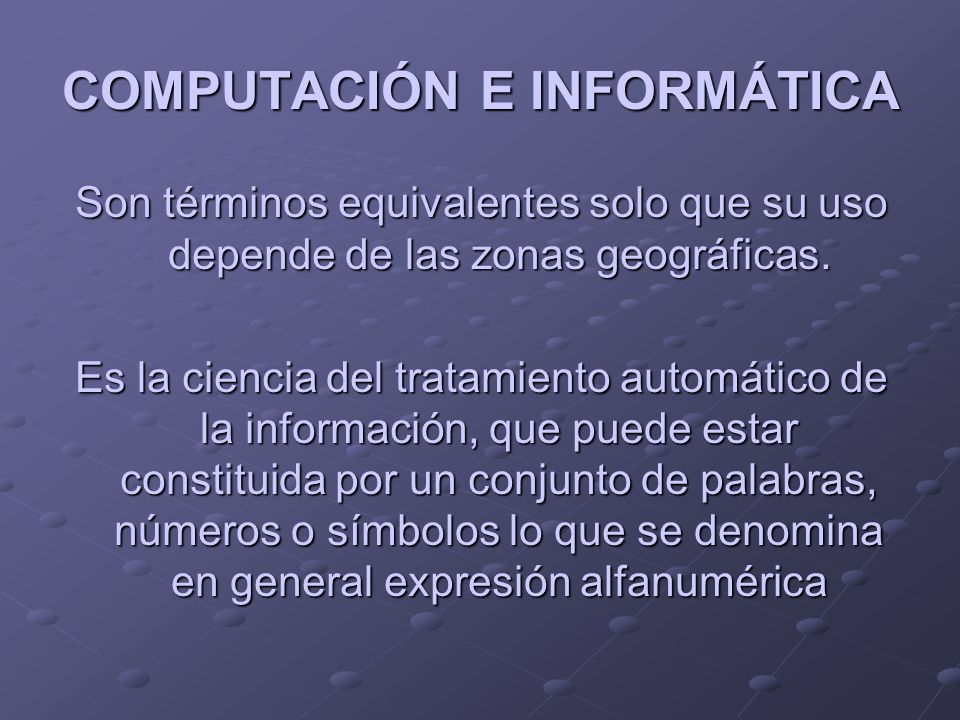 COMPUTACIÓN E INFORMÁTICA