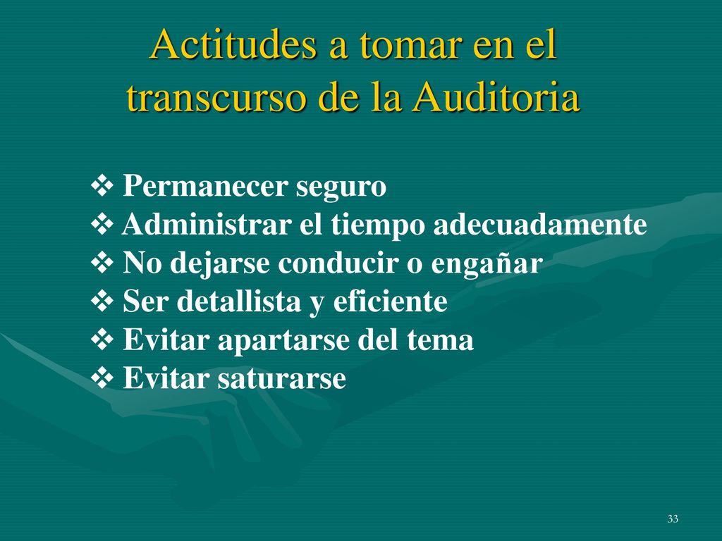 Actitudes a tomar en el transcurso de la Auditoria