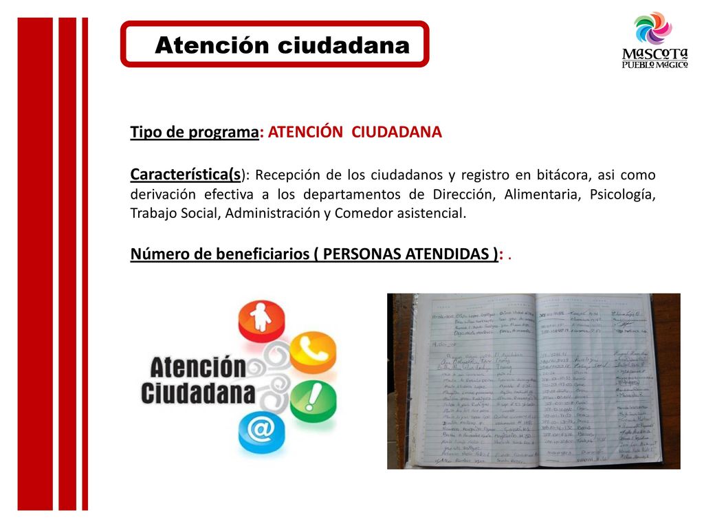 Atención ciudadana Tipo de programa: ATENCIÓN CIUDADANA