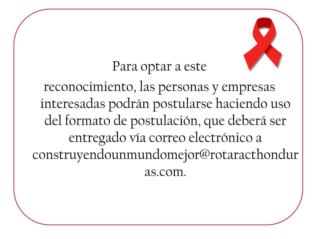 Para optar a este reconocimiento, las personas y empresas interesadas podrán postularse haciendo uso del formato de postulación, que deberá ser entregado vía correo electrónico a