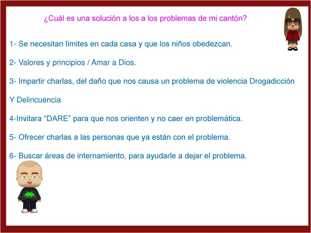 ¿Cuál es una solución a los a los problemas de mi cantón