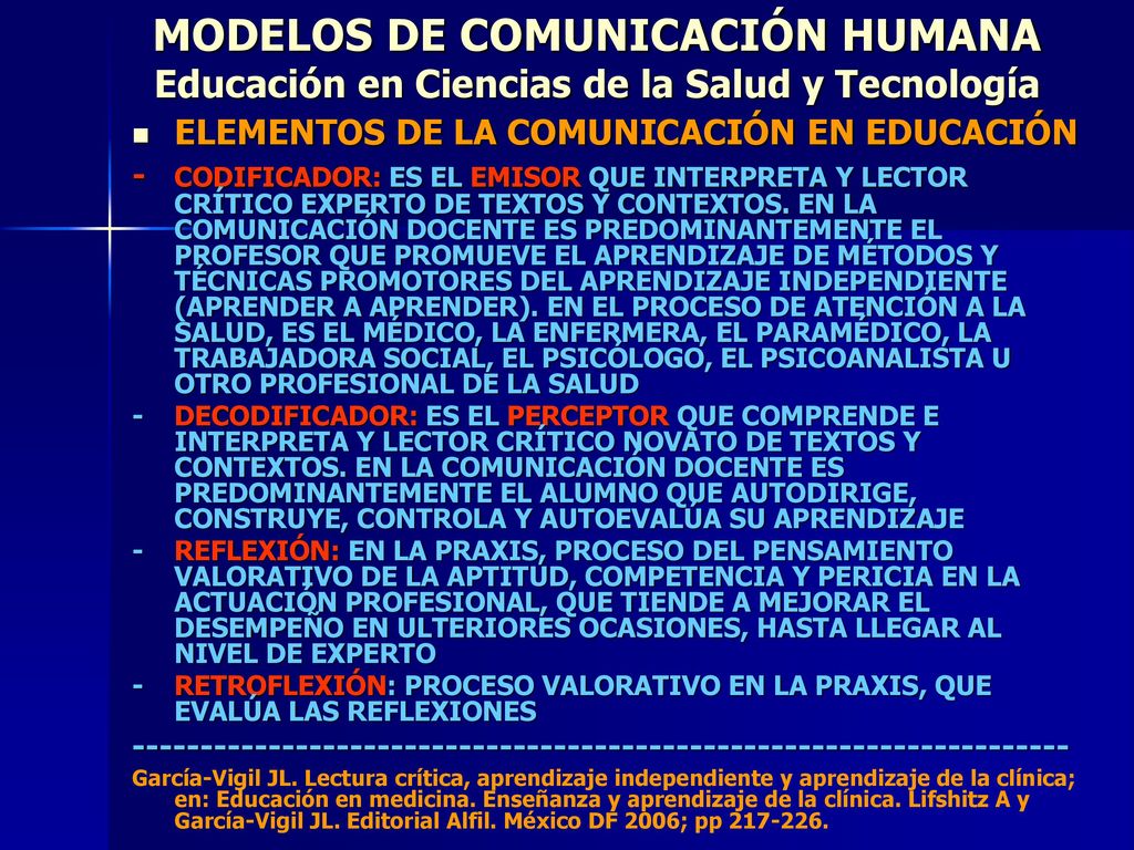 MODELOS DE COMUNICACIÓN HUMANA Educación en Ciencias de la Salud y Tecnología