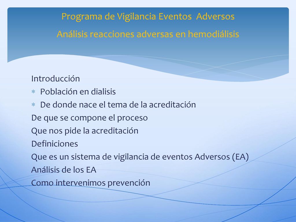Programa de Vigilancia Eventos Adversos Análisis reacciones adversas en hemodiálisis