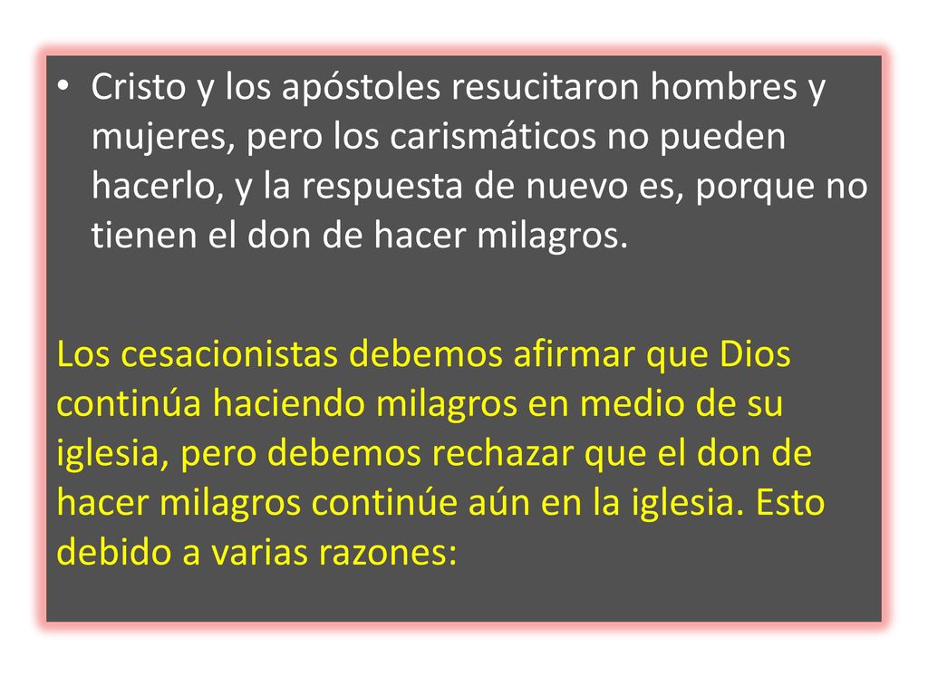 Cristo y los apóstoles resucitaron hombres y mujeres, pero los carismáticos no pueden hacerlo, y la respuesta de nuevo es, porque no tienen el don de hacer milagros.