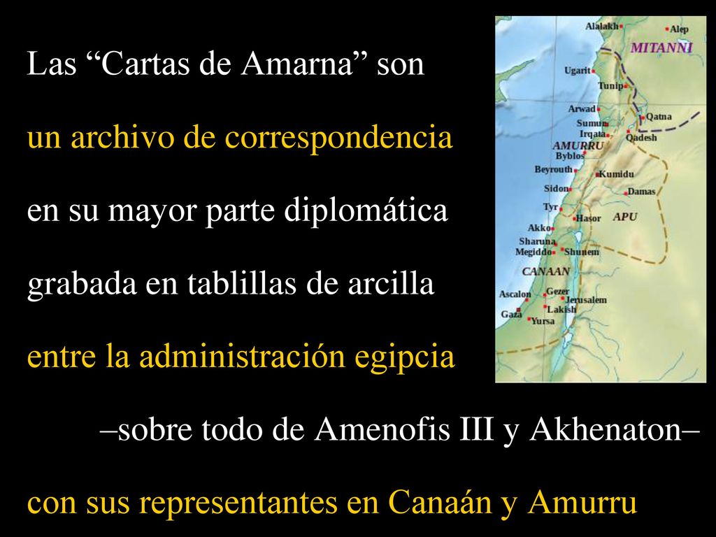 Las Cartas de Amarna son un archivo de correspondencia