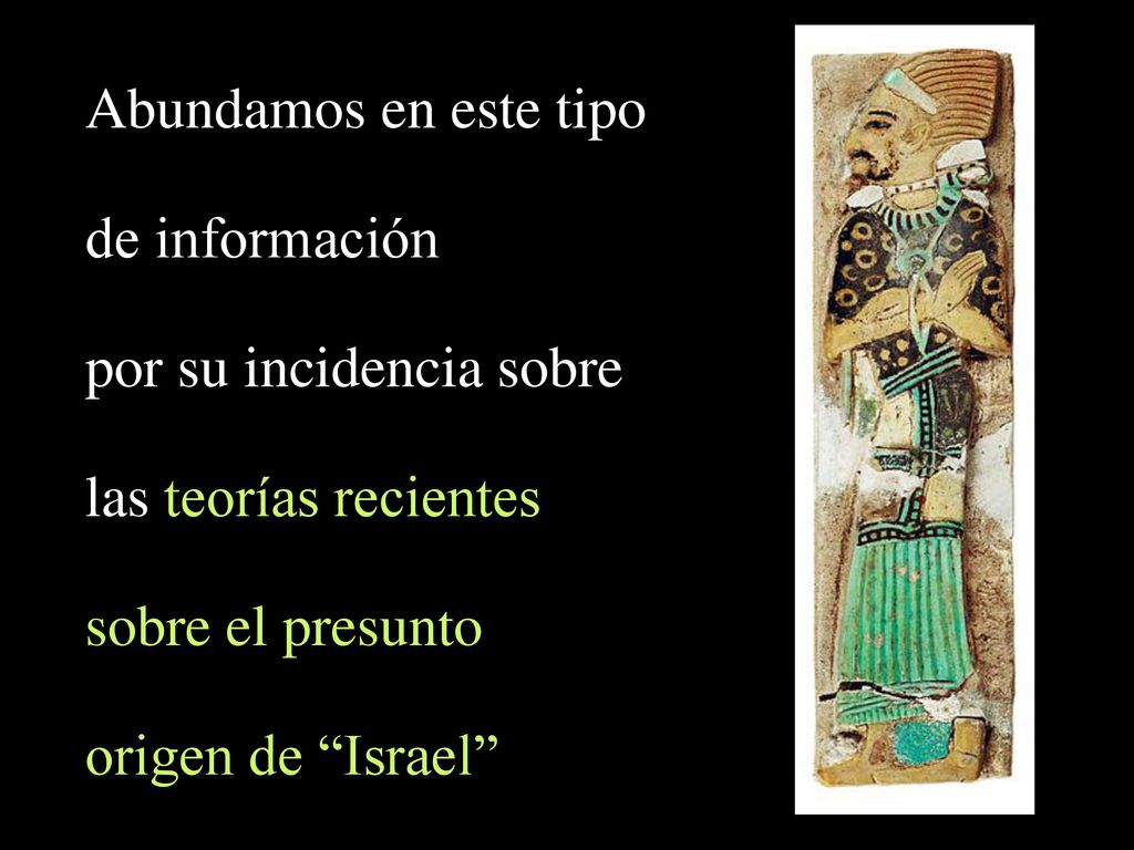 por su incidencia sobre las teorías recientes sobre el presunto