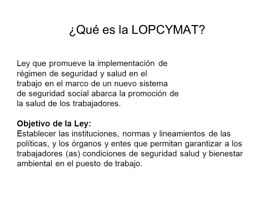 ¿Qué es la LOPCYMAT Ley que promueve la implementación de