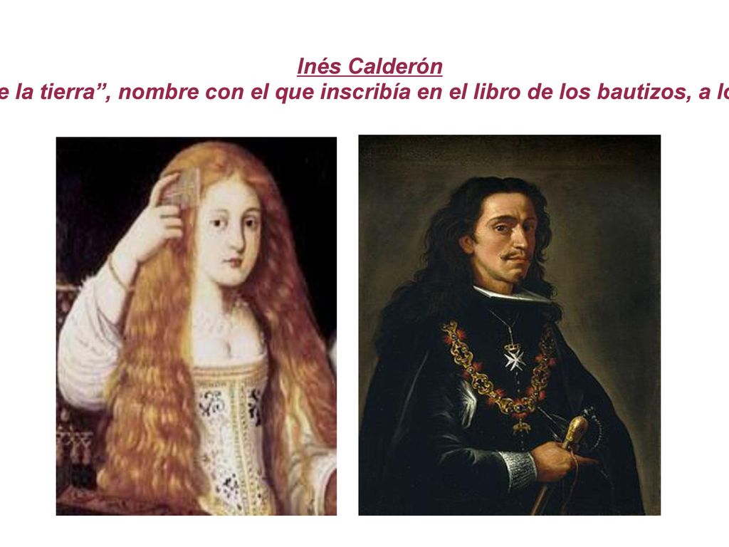 Inés Calderón Juan José de Austria, hijo de la tierra , nombre con el que inscribía en el libro de los bautizos, a los hijos de padre desconocido