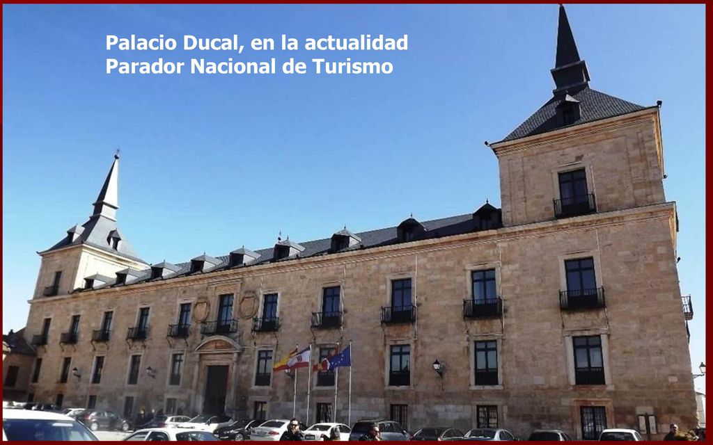 Palacio Ducal, en la actualidad Parador Nacional de Turismo
