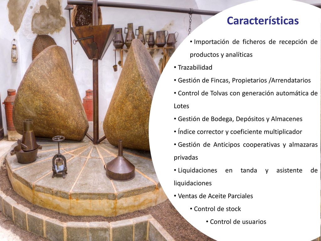Características Importación de ficheros de recepción de productos y analíticas. Trazabilidad. Gestión de Fincas, Propietarios /Arrendatarios.