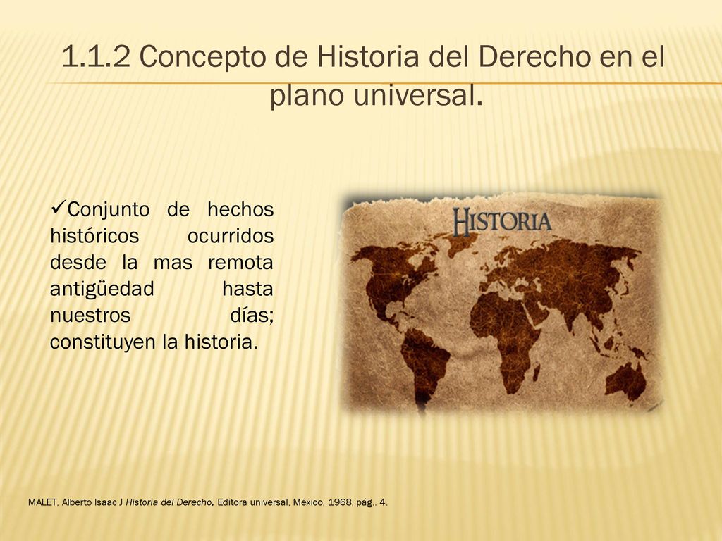 1.1.2 Concepto de Historia del Derecho en el plano universal.