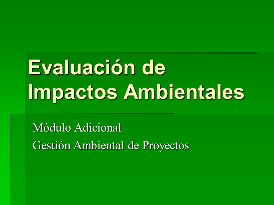 Evaluación de Impactos Ambientales