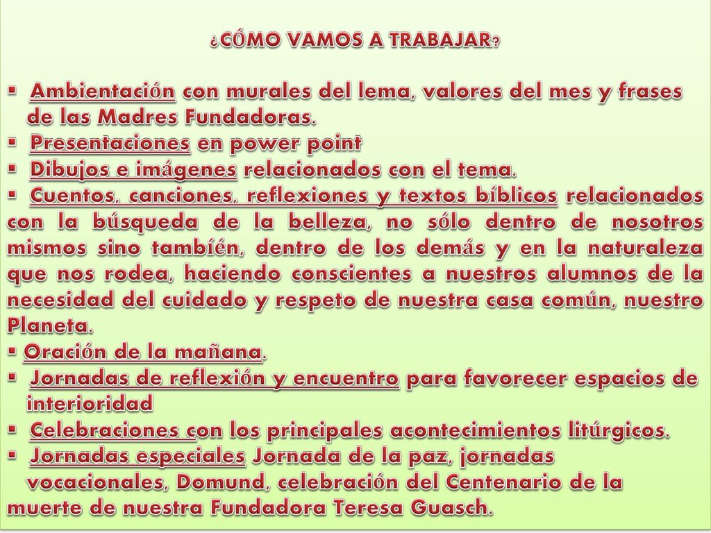 Ambientación con murales del lema, valores del mes y frases
