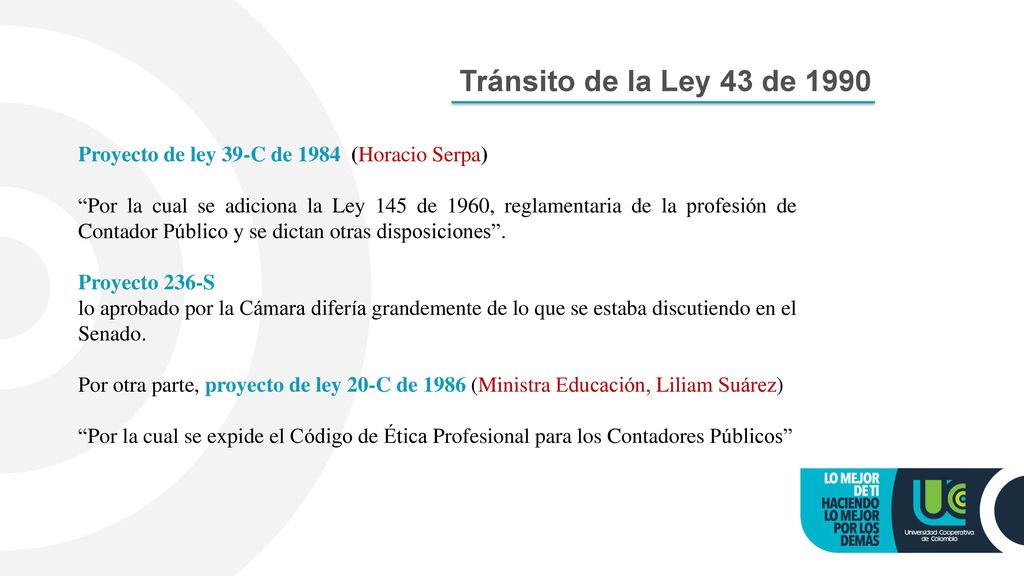 Tránsito de la Ley 43 de 1990 Proyecto de ley 39-C de 1984 (Horacio Serpa)
