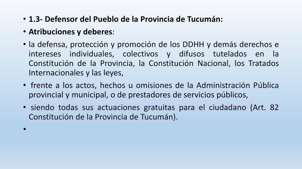 1.3- Defensor del Pueblo de la Provincia de Tucumán: