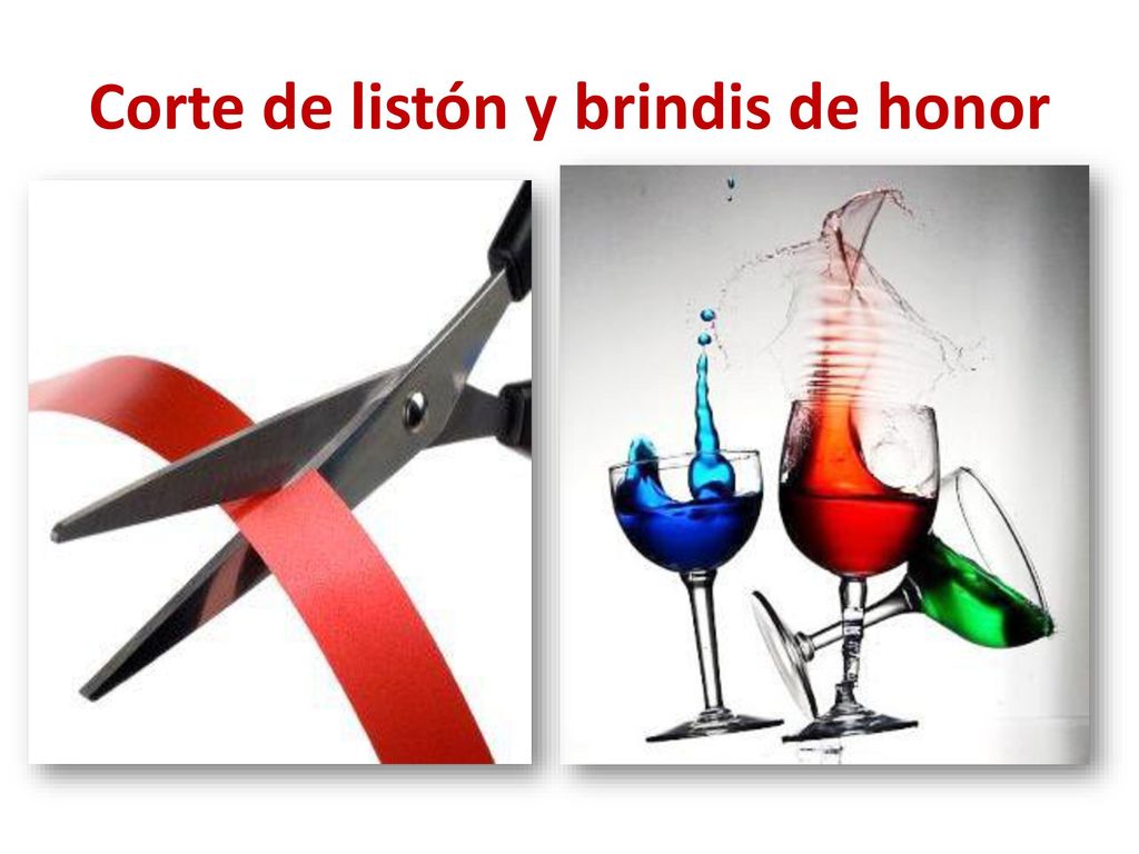 Corte de listón y brindis de honor