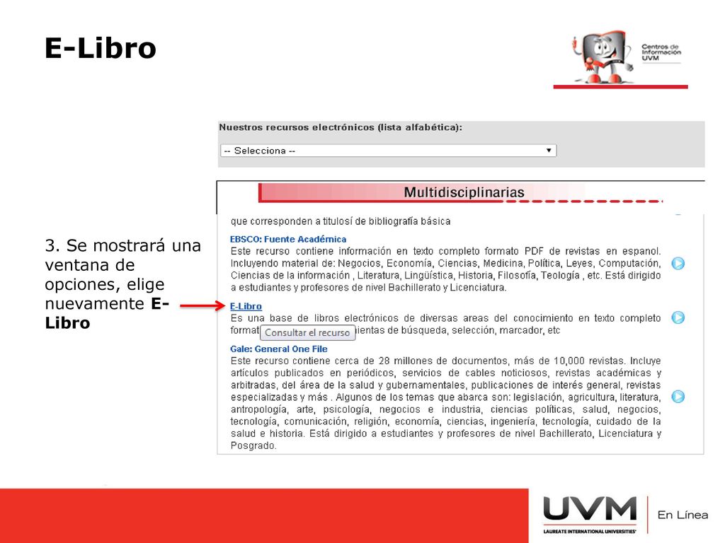 E-Libro 3. Se mostrará una ventana de opciones, elige nuevamente E-Libro