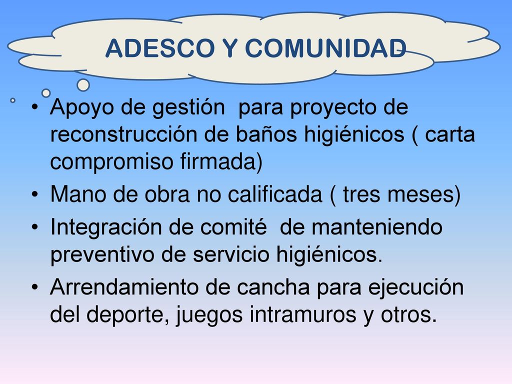 ADESCO Y COMUNIDAD Apoyo de gestión para proyecto de reconstrucción de baños higiénicos ( carta compromiso firmada)