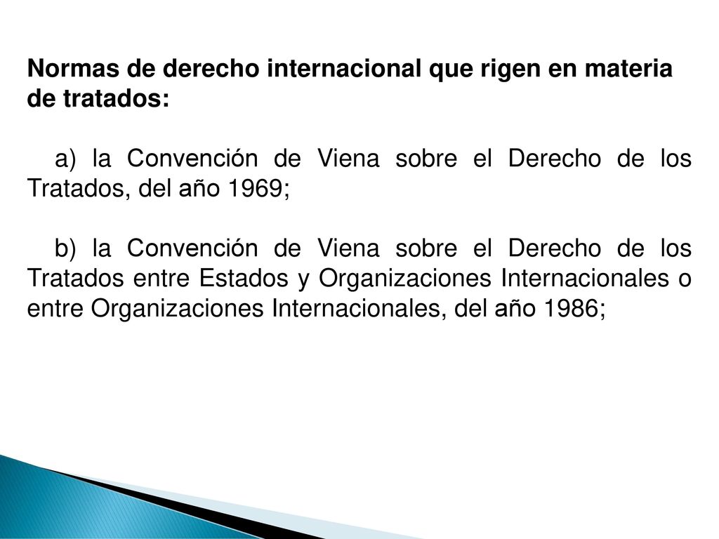 Normas de derecho internacional que rigen en materia de tratados: