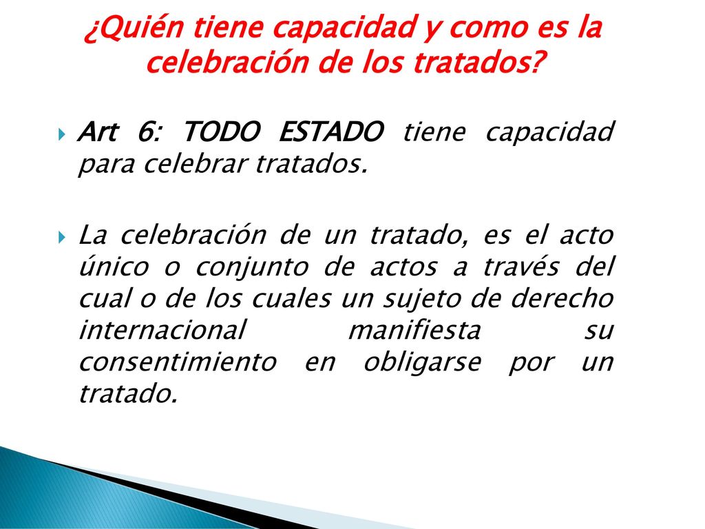 ¿Quién tiene capacidad y como es la celebración de los tratados
