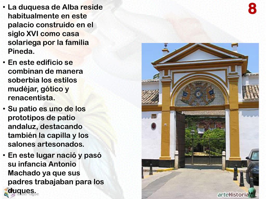 La duquesa de Alba reside habitualmente en este palacio construido en el siglo XVI como casa solariega por la familia Pineda.