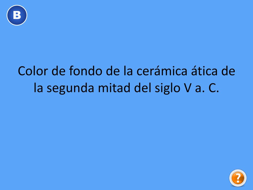 B Color de fondo de la cerámica ática de la segunda mitad del siglo V a. C.