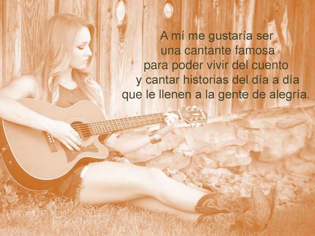 para poder vivir del cuento y cantar historias del día a día