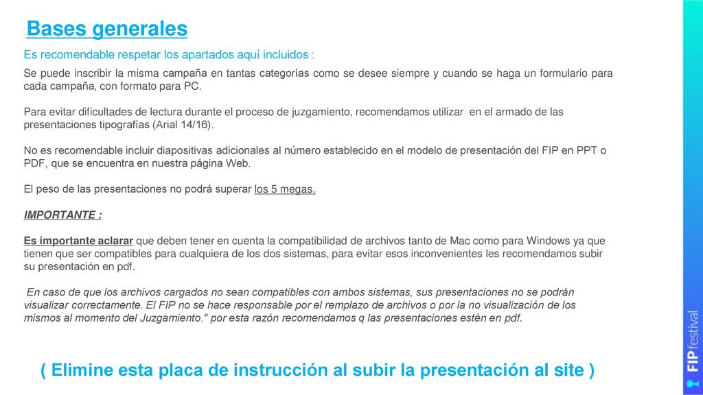 Bases generales Es recomendable respetar los apartados aquí incluidos :