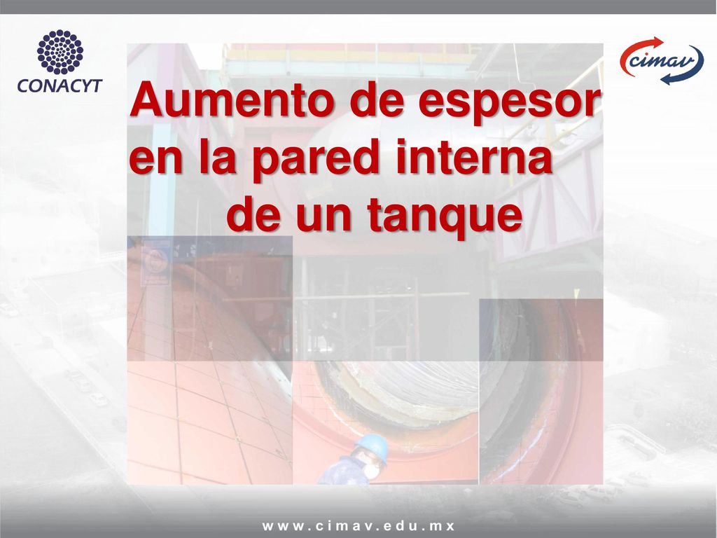 Aumento de espesor en la pared interna de un tanque