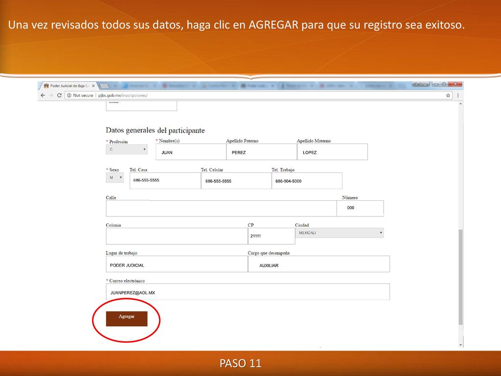Una vez revisados todos sus datos, haga clic en AGREGAR para que su registro sea exitoso.