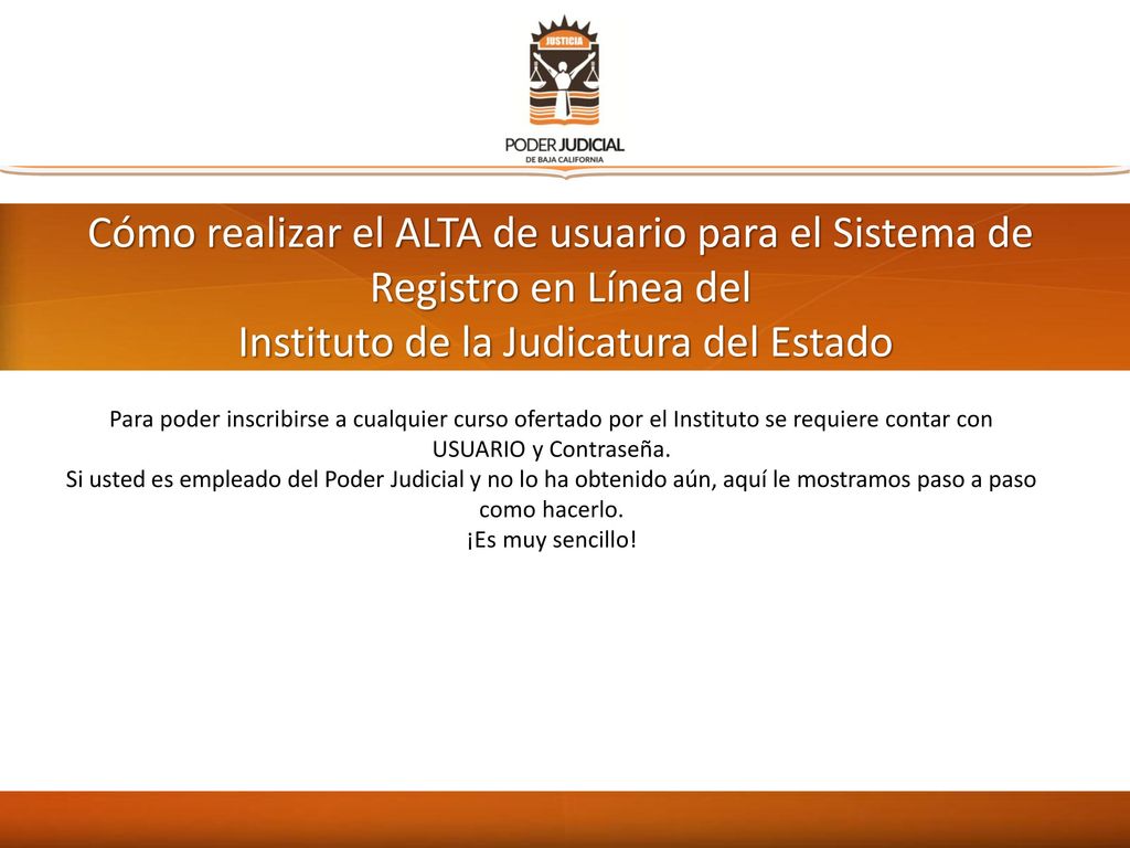 Cómo realizar el ALTA de usuario para el Sistema de Registro en Línea del Instituto de la Judicatura del Estado
