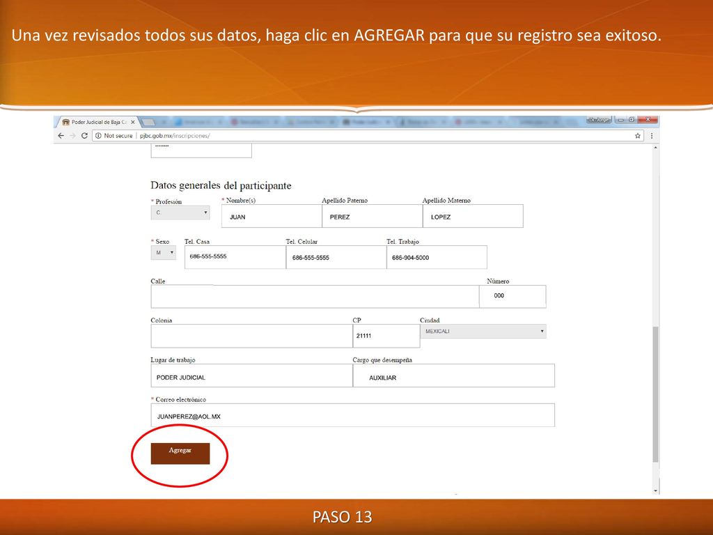 Una vez revisados todos sus datos, haga clic en AGREGAR para que su registro sea exitoso.