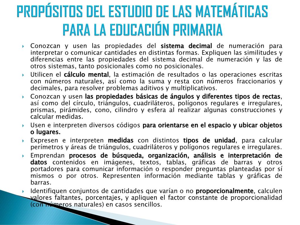 PROPÓSITOS DEL ESTUDIO DE LAS MATEMÁTICAS PARA LA EDUCACIÓN PRIMARIA