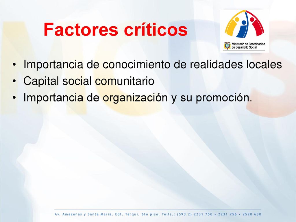 Factores críticos Importancia de conocimiento de realidades locales
