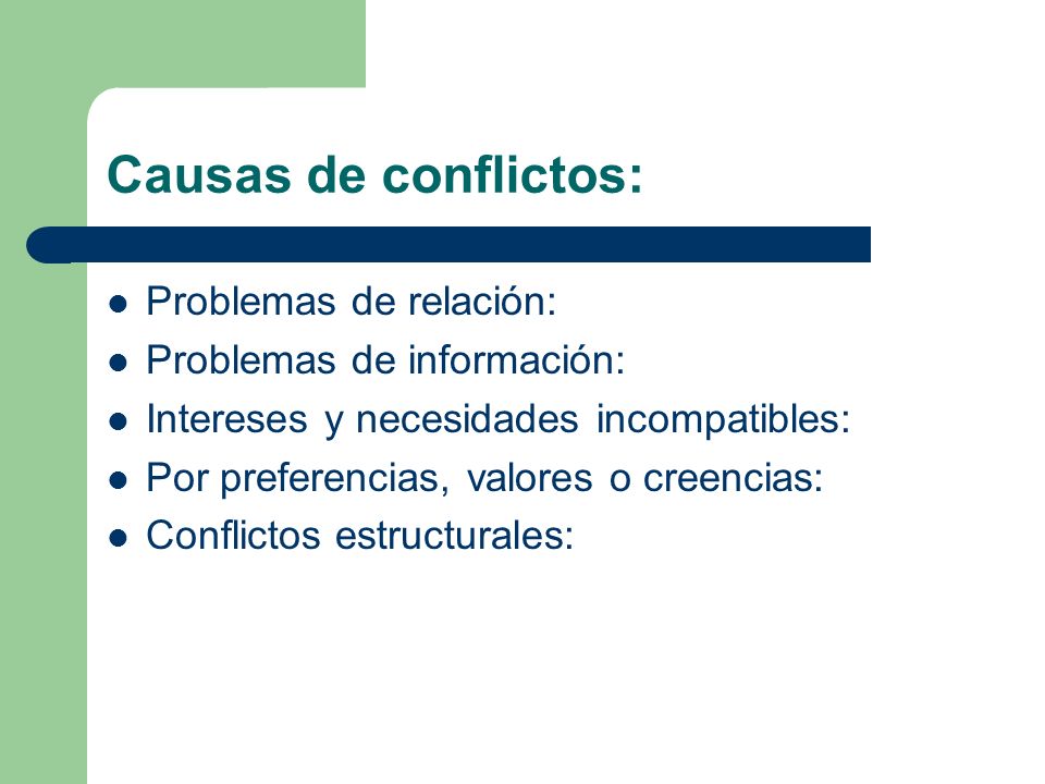 Causas de conflictos: Problemas de relación: Problemas de información: