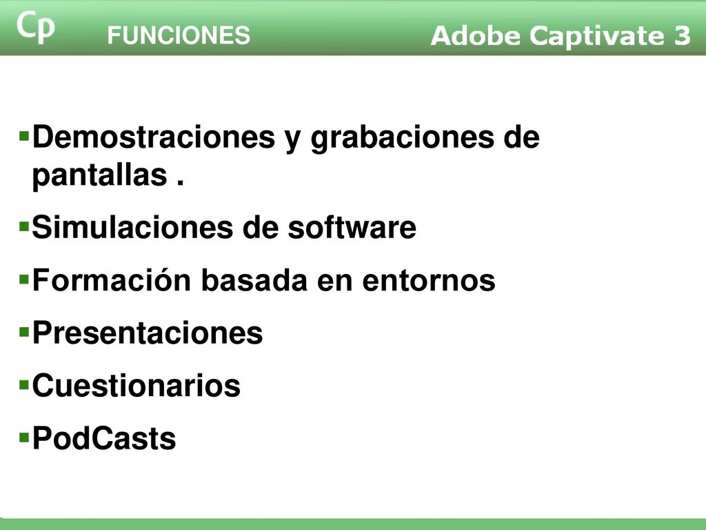Demostraciones y grabaciones de pantallas . Simulaciones de software