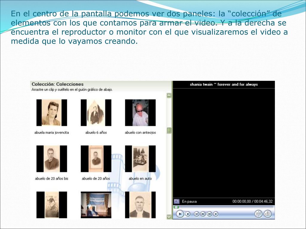 En el centro de la pantalla podemos ver dos paneles: la colección de elementos con los que contamos para armar el video.