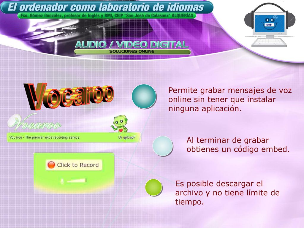 Permite grabar mensajes de voz online sin tener que instalar ninguna aplicación.