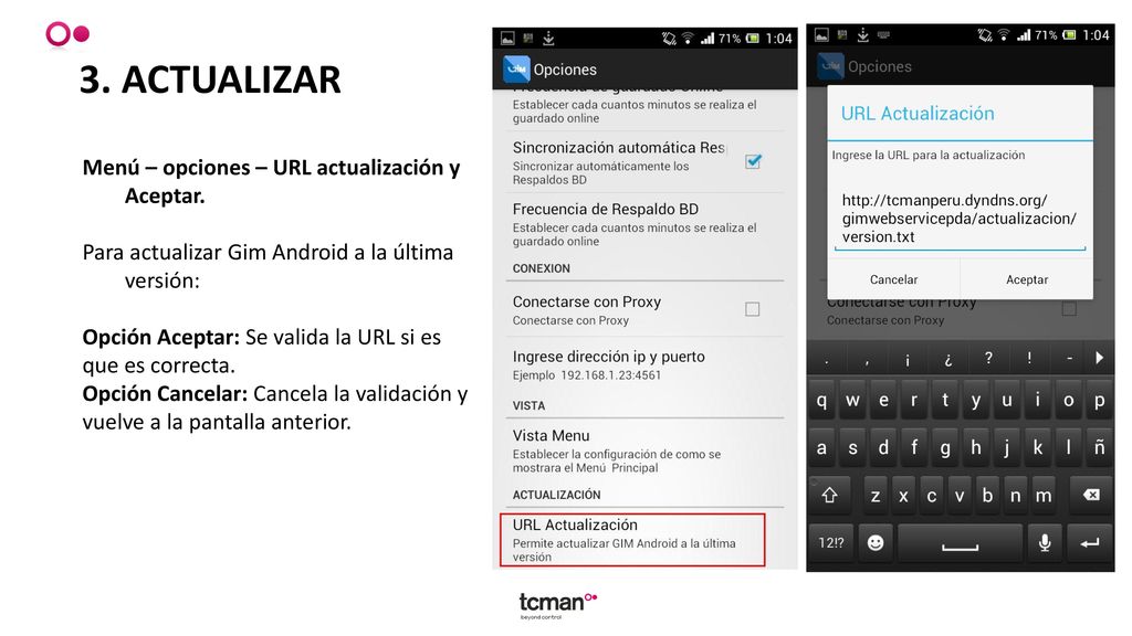 3. ACTUALIZAR Menú – opciones – URL actualización y Aceptar.