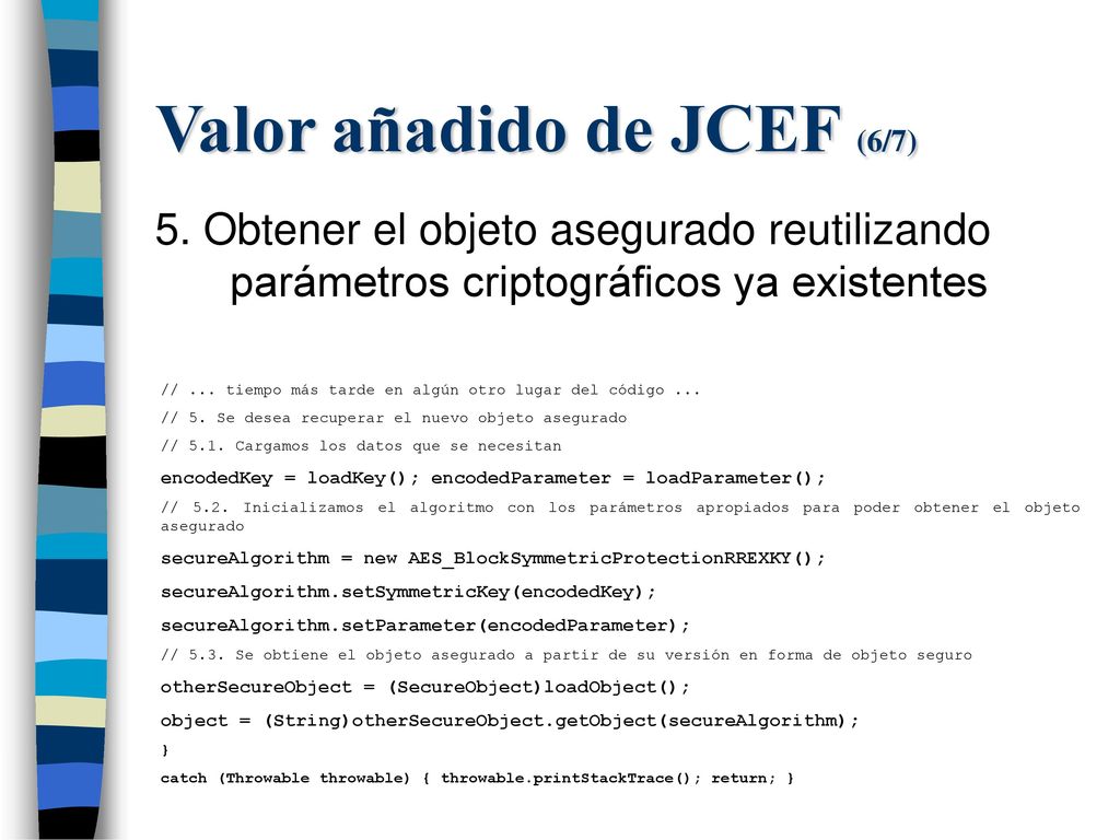 Valor añadido de JCEF (6/7)