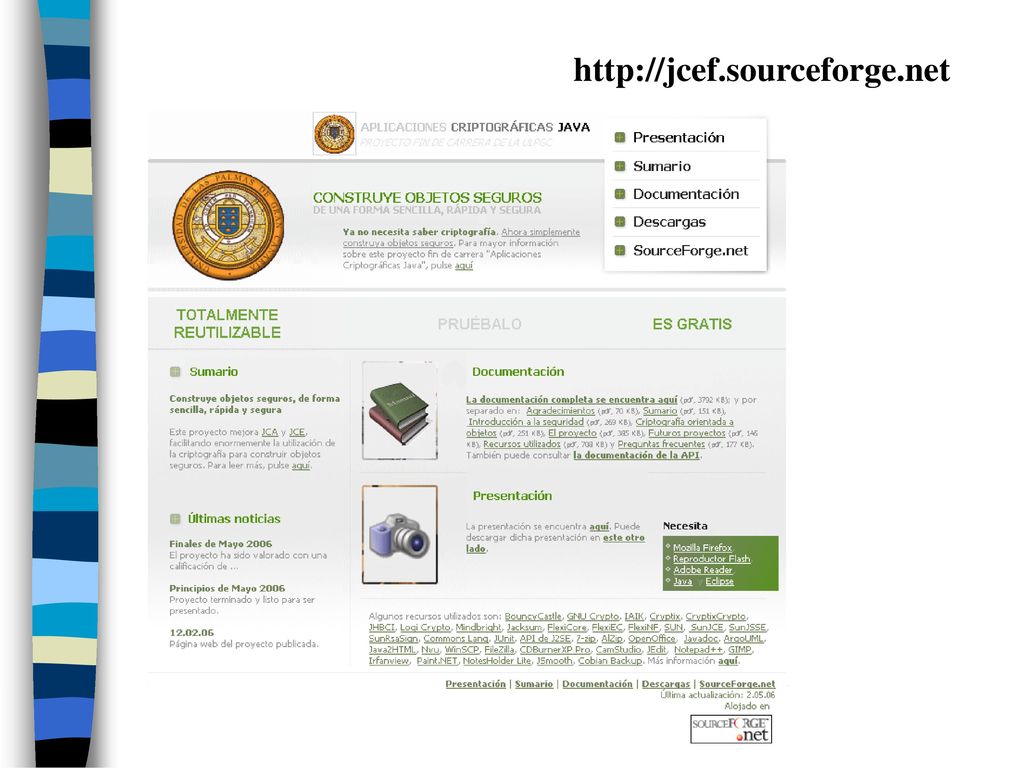 Si se desea mayor información, consultar la web del proyecto (