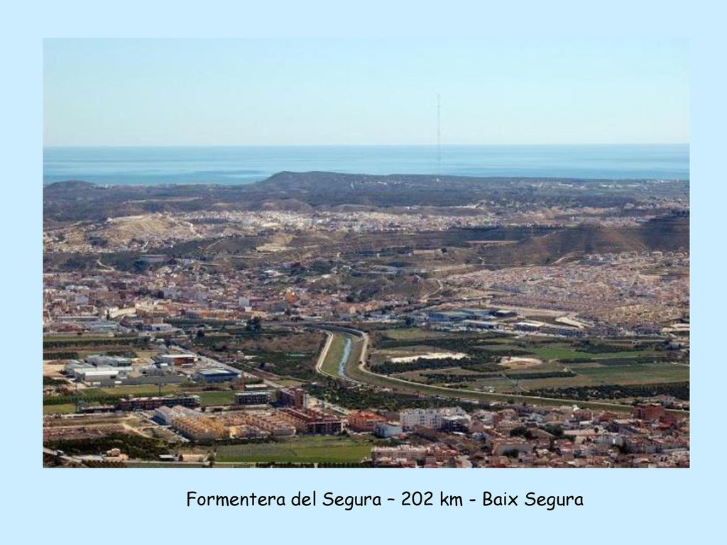 Formentera del Segura – 202 km - Baix Segura