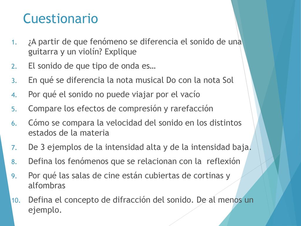 Cuestionario ¿A partir de que fenómeno se diferencia el sonido de una guitarra y un violín Explique.