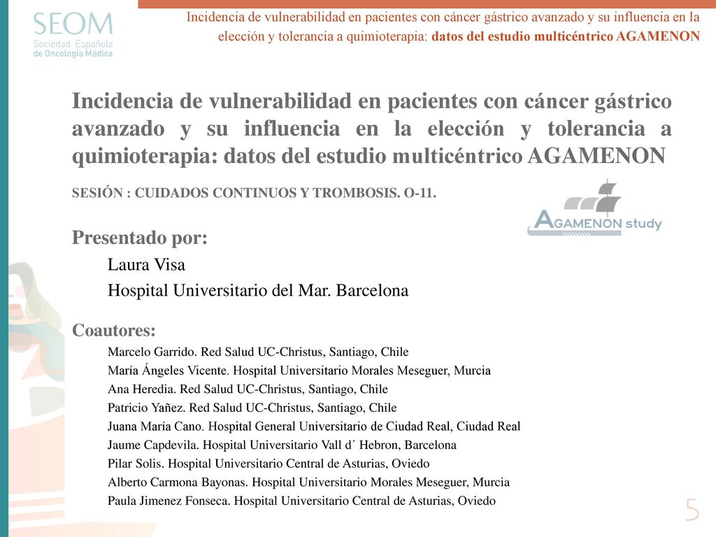 Incidencia de vulnerabilidad en pacientes con cáncer gástrico avanzado y su influencia en la elección y tolerancia a quimioterapia: datos del estudio multicéntrico AGAMENON